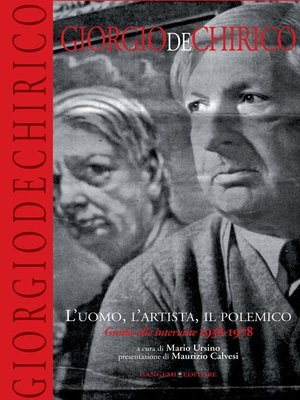 cover image of Giorgio De Chirico. L'uomo, l'artista, il polemico